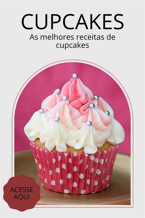 Melhores Receitas De Cupcakes Cursos De Cupcakes Cupcakes Cursillo