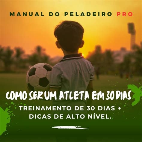 Manual Do Peladeiro PRO Como Ser Um ATLETA Em 30 Dias Pedro Betin