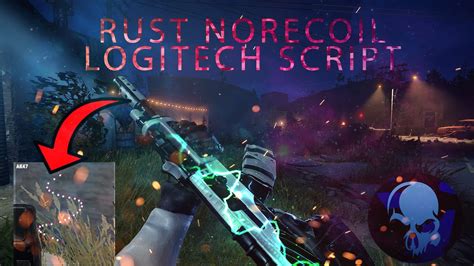 THE BEST RUST Logitech G HUB RECOIL SCRIPT UNDETECTED 2022 YouTube