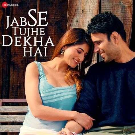 Jab Se Tujhe Dekha Hai Songs Download Free Online Songs Jiosaavn