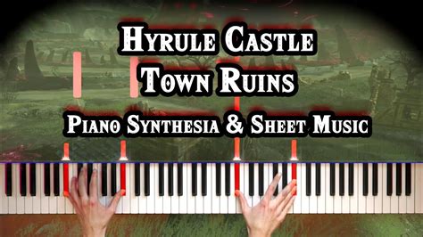 Hyrule Castle Town Ruins Piano Zelda Breath Of The Wild Synthesia