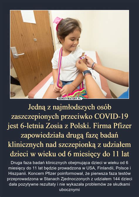 Jedną z najmłodszych osób zaszczepionych przeciwko COVID 19 jest 6