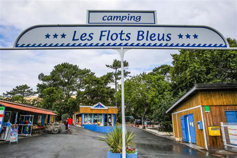 Gironde Au Camping Des Flots Bleus Un R Veil Sans Patrick