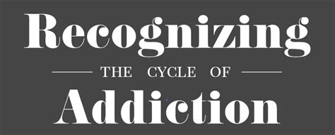 The Cycle Of Addiction [infographic] Pinnacle Peak Recovery