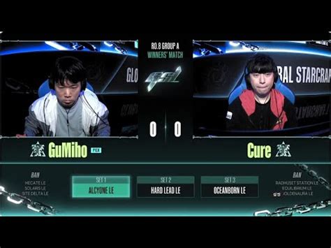 Gsl S Ro Group A Match Gumiho Vs Cure Youtube