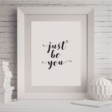 just be you - Wall Art Print - Wedding home decor- Printable Sign ...