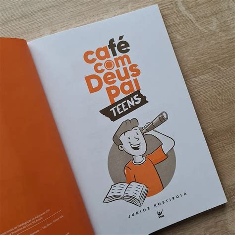 Café Com Deus Pai Teens - "Café Com Deus Pai - Teens" de Júnior Rostirola
