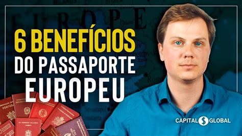 Os Motivos Para Fazer O Seu Passaporte Europeu Youtube