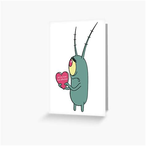 Plankton Heart Meme All My Love And Affection Greeting Card By