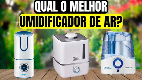 Top Melhores Umidificadores De Ar Para Comprar Em Youtube