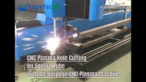 Cnc Plasma Hole Cutting On Square Tube With Eagletec Plasma Cutter Machine P1530t1 Pro Youtube