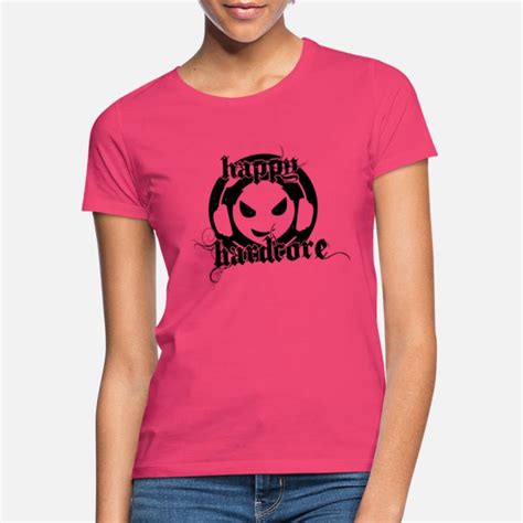 Happy Hardcore T Shirts Unique Designs Spreadshirt
