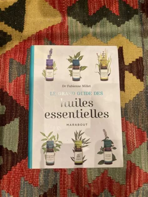 Livres Le Grand Guide Des Huiles Essentielles Eur Picclick Fr