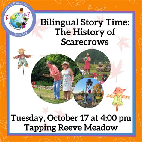 Bilingual Story Time The History Of Scarecrows Kidsplay