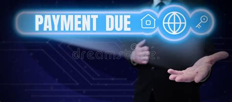 Inspiration Showing Sign Payment Due Word For The Date When Payment