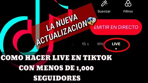 Como Hacer Live En Tiktok Sin Tener 1000 Seguidores Tiktok Ar