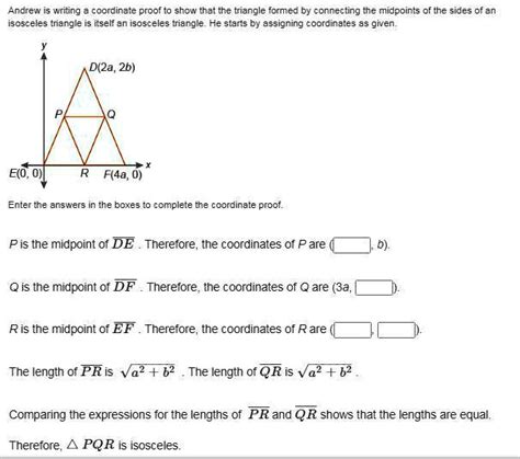 Andrew Is Writing A Coordinate Proof To Show That The Triangle Formed