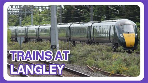 Trains At Langley Railway Station 10072023 Youtube