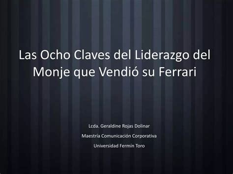 Las Ocho Claves Del Liderazgo Del Monje Que Ppt