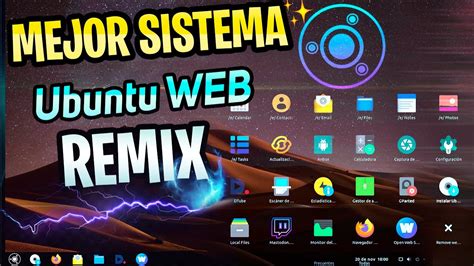 Nuevo Sistema Operativo Ubuntu Web Remix Facil De Usar Maxima