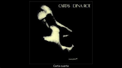 Dina Rot Carta Cuarta YouTube Music