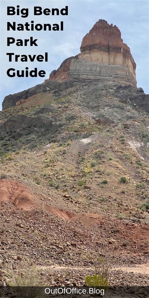 Big Bend National Park Travel Guide For First Time Visitors National