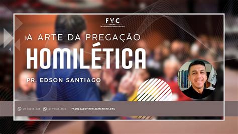 Curso Homilética Pr Edson Santiago YouTube