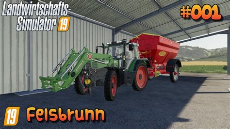 Ls19 Felsbrunn 001 Willkommen In Felsbrunn Lets Play