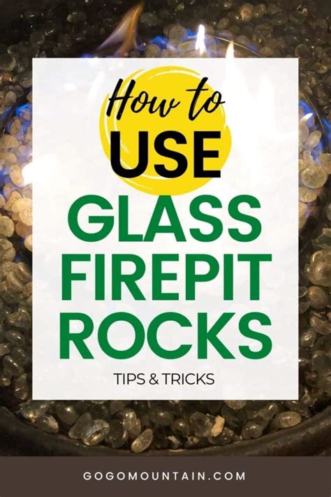 How To Use Fire Pit Glass Rocks Gogomountain