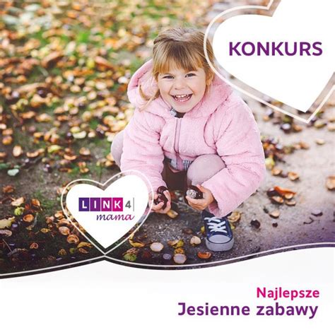 Konkurs Fotograficzny Najlepsze Jesienne Zabawy E Konkursy Info