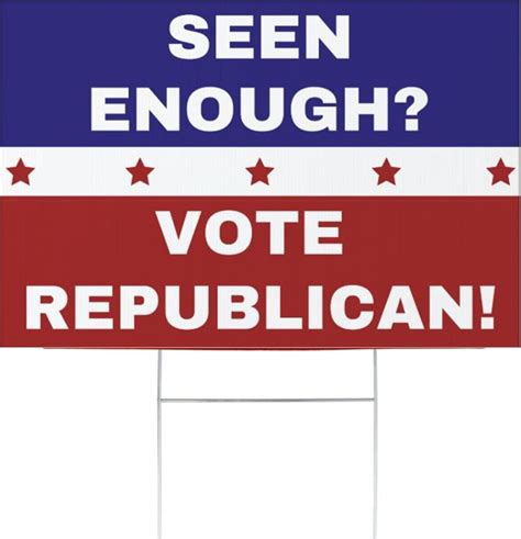 Seen Enough Vote Republican 2022 Yard Sign | Made In USA 12 X 18” Yard ...