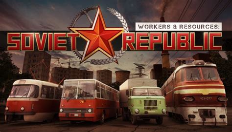 Soviet Republic Hra Bola Stiahnut Zo Steamu Jeden Len Komunity Na U