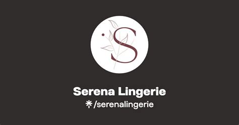Serena Lingerie | Linktree