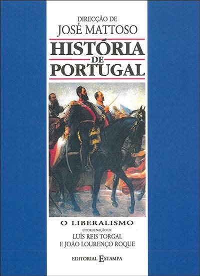 História de Portugal Livro 5 O Liberalismo Edição Académica