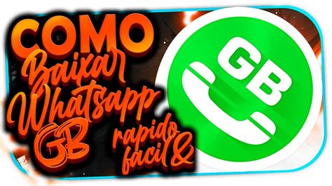 Como Baixar O Whatsapp GB Atualizado 2021 YouTube