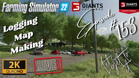 Farming Simulator 22 Forestry Aka Logging Map Making Let There Be