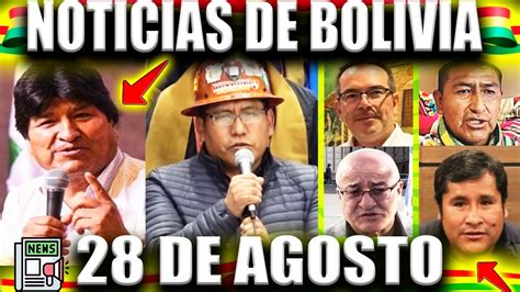 NOTICIAS DE BOLIVIA HOY 28 DE AGOSTO 2024 ÚLTIMAS NOTICIAS Y