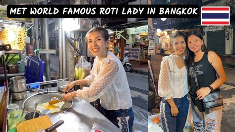 Met Famous Roti Lady In Bangkok Thai Street Food YouTube