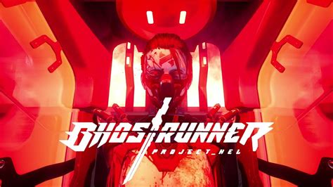 Ghostrunner Project Hel Ep 03 Excessive Force Walkthrough YouTube