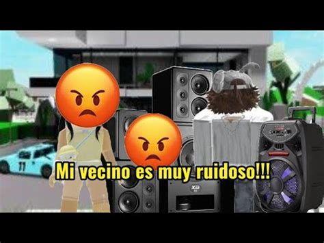 Mi Vecino Ruidoso Youtube