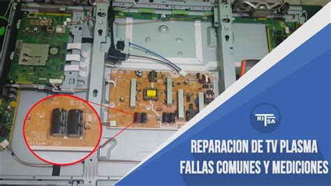 Reparacion De Tv Plasma Fallas Comunes Tips Y Mediciones Youtube