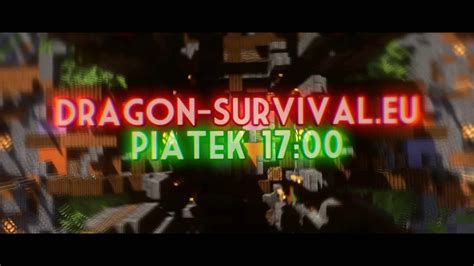 Dragon Survival Eu Epicka Edycja Piatek Youtube