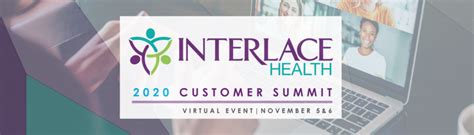 2020 Customer Summit Interlace Health