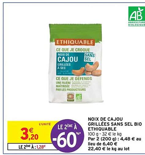 Promo Noix De Cajou Grill Es Sans Sel Bio Ethiquable Chez Intermarch