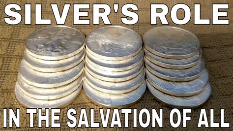 Silver S Role In The Salvation Of All Youtube