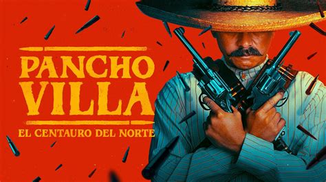 Download Tv Show Pancho Villa The Centaur Of The North 4k Ultra Hd Wallpaper