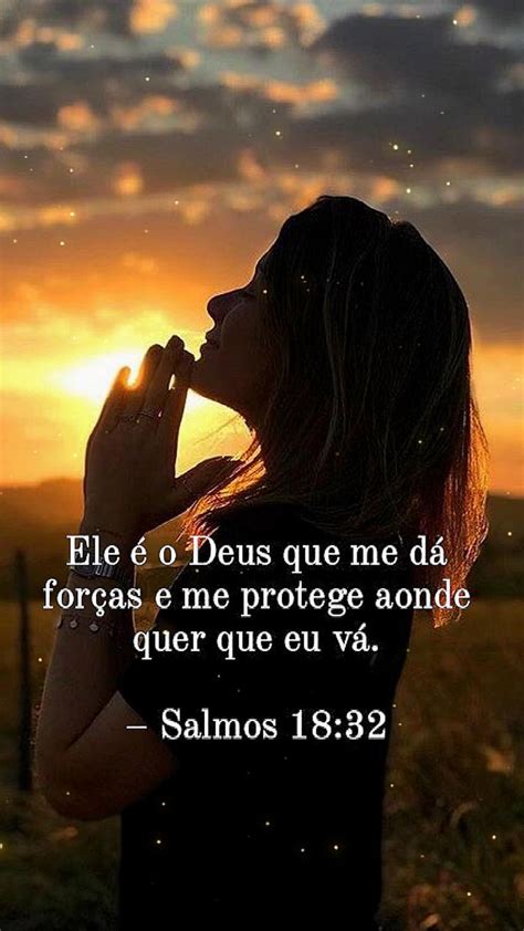 Ele O Deus Que Me D For As Frases B Blica De Agradecimento