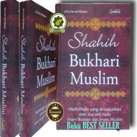 Jual Buku Sahih Shahih Bukhari Muslim Hadis Hadist Yang Diriwayatkan