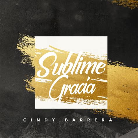 Sublime Gracia YouTube Music