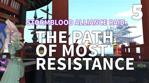 5 The Path Of Most Resistance Return To Ivalice Raids Side Story